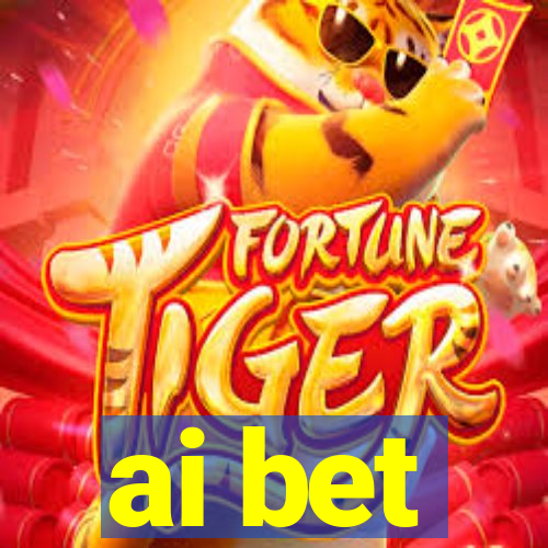 ai bet